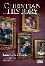 Christian History Magazine #138 - Bible in America