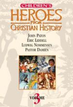 Children's Heroes From Christian History: Vol. III - .MP4 Digital Download