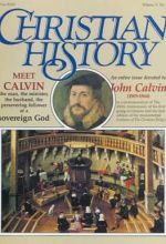 Christian History Magazine #12 - Calvin