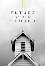 Future of the Church - .MP4 Digital Download