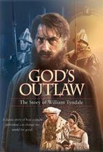 God's Outlaw: The Story Of William Tyndale - .MP4 Digital Download