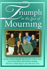 Triumph in the Face of Mourning - .MP4 Digital Download