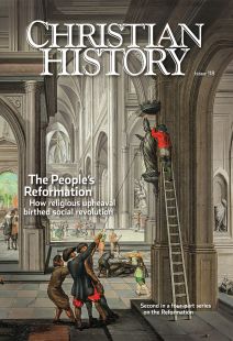 Christian History Magazine #118 - The People's Reformation