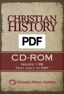 Christian History Magazine Archives