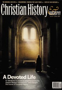 Christian History Magazine #93 - St. Benedict & Western Monasticism