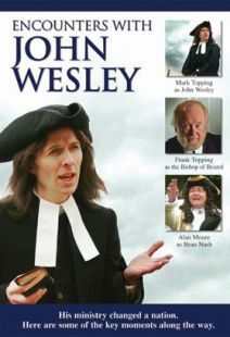 Encounters With John Wesley - .MP4 Digital Download
