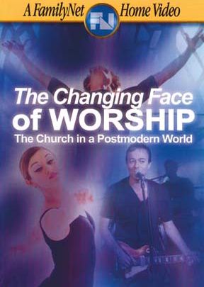Changing Face Of Worship - .MP4 Digital Download